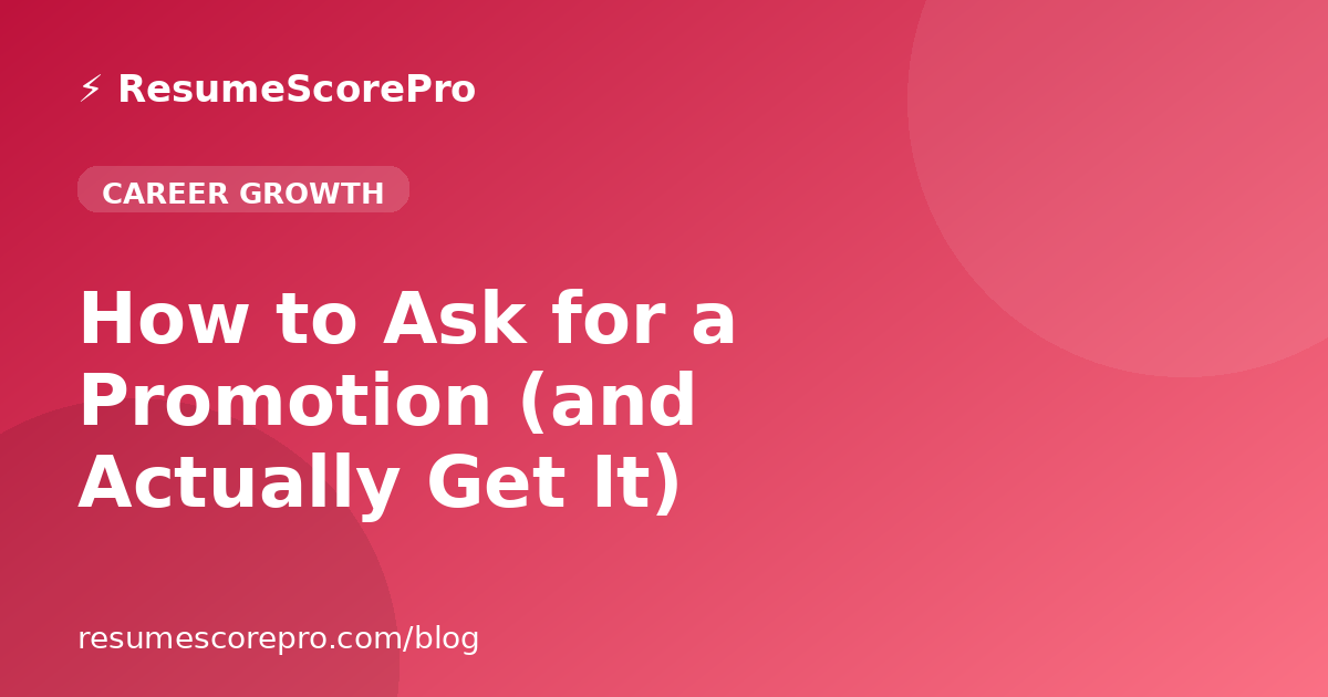 How to Ask for a Promotion (and Actually Get It)