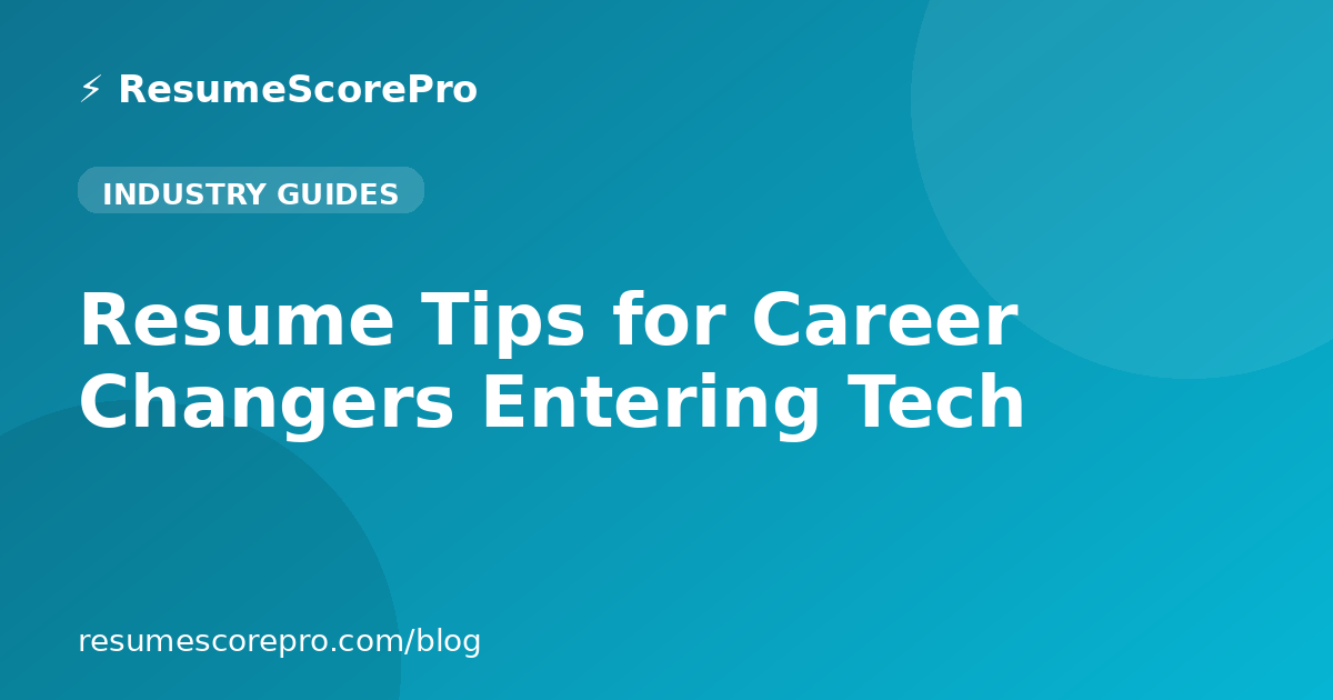 Resume Tips for Career Changers Entering Tech