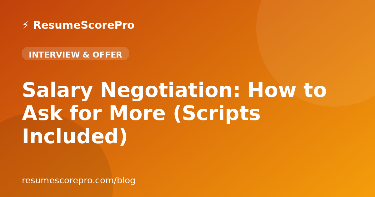 Salary Negotiation: How to Ask for More (Scripts Included)